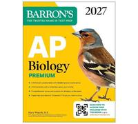 AP Biology Premium, 2027: Prep Book with 6 Practice Tests + Comprehensive Review + Online Practice (Barron's AP Prep)