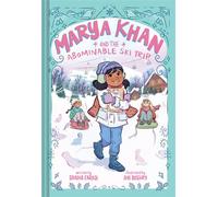 Marya Khan and the Abominable Ski Trip (Marya Khan #6) - Saadia Faruqi - Amulet Books - ebook (ePub) - Livre