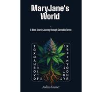 MaryJane's World - A Word Search Journey through Cannabis Terms: Word Search Puzzles about Cannabis