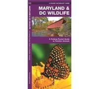 Maryland amp DC Wildlife A Folding Pocket Guide to Familiar Species by Illustrated by Dr Raymond Leung James Kavanagh Illustrated by Dr Raymond Leung James Kavanagh (Auteur)