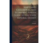 Maryland Geological And Economic Survey Guide To The State Mineral Exhibit