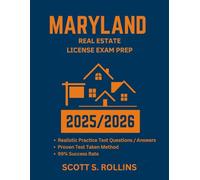 MARYLAND REAL ESTATE LICENSE EXAM PREP 2025/2026: Practice questions and answers proven to help in all key areas