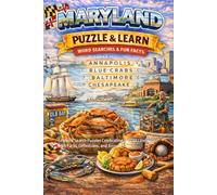 Maryland Word Search Puzzle and Learn: 64 Word Search Puzzles Celebrating the Old LineState with Facts, Definitions, and Answer Key