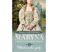 Maryna la Polonaise sur le trône du Tsar Czesc 1 Tombes à Moscou