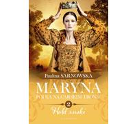 Maryna. Le Polonais sur le trône du Tsar Partie 2 L'hommage russe (Buch auf Polnisch)