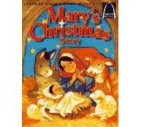 Mary's Christmas Story - Arch Books