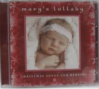 Mary's Lullaby: Christmas Songs for Bedtime/Various