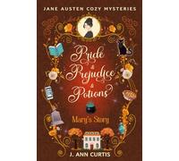 Mary's Story: Pride and Prejudice and Potions