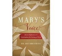 Marys Voice by Amy OrrEwing Amy OrrEwing (Auteur)