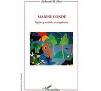 Maryse Condé – Mythe, Parabole et Complexité – L'Harmattan
