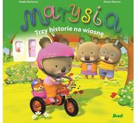 Marysia Trois histoires pour le printemps