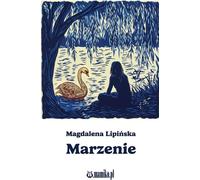 Marzenie - Magdalena Lipińska (Buch auf Polnisch)