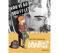 Marzi - L'Intégrale - Tome 3 - Nouveau souffle