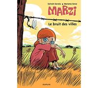 Marzi - Tome 4 - Le bruit des villes