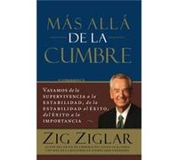 Mas alla de la cumbre by Zig Ziglar Zig Ziglar (Auteur)