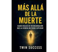 Más Allá de la Muerte: Casos Reales de Reencarnación que la Ciencia No Puede Explicar