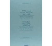 Más Allá De La Razón Secular : Algunos Retos Contemporáneos Para La Vida Y El Pensamiento De La Iglesia, Vistos Desde Occidente - Martínez Fernández, Javier Martínez Fernández, Javier (Auteur)