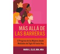 Más Allá de las Barreras: El Progreso de las Mujeres desde Mediados del Siglo XX hasta Hoy