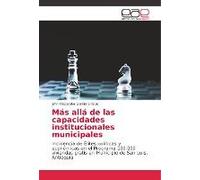 Más Allá De Las Capacidades Institucionales Municipales