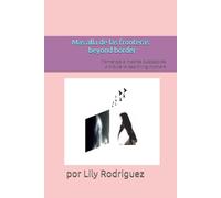 Mas alla de las fronteras: Homenaje a madres buscadoras