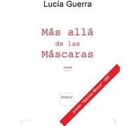 Mas alla de las mascaras Lucas H. Guerra (Auteur)