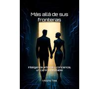 Más allá de sus fronteras: Inteligencia artificial y conciencia, un camino inevitable