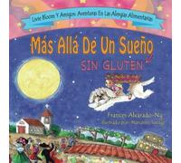 Más Allá De Un Sueño Sin Gluten