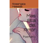 Mas Alla del Amor: Poemario