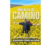 Más allá del camino: El diario de un peregrino
