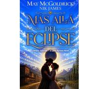 Más allá del eclipse: Donde los hombres duros sobreviven y los corazones caen