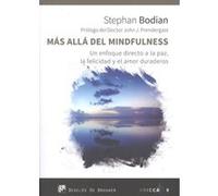 Más Allá Del Mindfulness - [Livre en VO] Bodian, Stephan (Auteur)