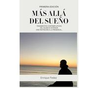 Más allá del sueño: Fragmentos contemplativos del silencio interior. Una invitación a la presencia.