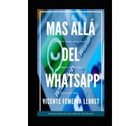 Más allá del Whatsapp: ¿Somos adictos?