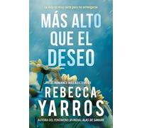 Más alto que el deseo (Vuelo y gloria 2)