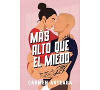 Más alto que el miedo