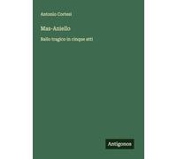Mas-Aniello: Ballo tragico in cinque atti