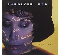Mas,Carolyne - Reason Street [Import]