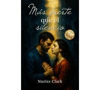 MÁS FUERTE QUE EL SILENCIO