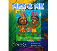 Mas & Me: The Carnival Colouring Book