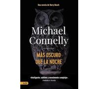 Más oscuro que la noche/ A Darkness More Than Night