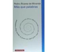 Más Que Palabras - Álvarez de Miranda, Pedro Álvarez De Miranda, Pedro (Auteur)