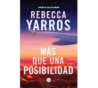 MAS QUE UNA POSIBILIDAD