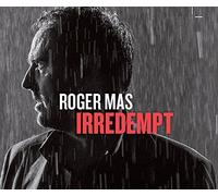 Mas, Roger - Irredempt
