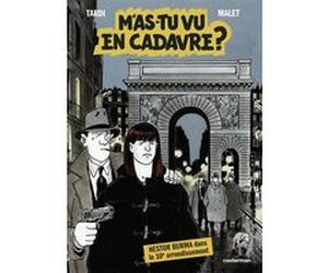 M'as-tu vu en cadavre ? Léo Malet (Auteur), Jacques Tardi (Dessinateur), Jacques Tardi (Scénario)