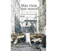 Más vivos que nunca: Diario de las barricadas