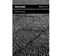 Masa y poder / Crowds and Power