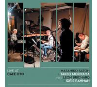 Masahiko Satoh – Live at Cafe Oto – CD Digisleeve