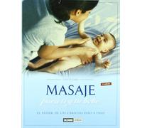 Masaje para ti y tu bebe/ Massage for you and your baby