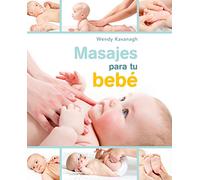 Masajes Para Tu Bebe / Baby Touch: Massage and Reflexology for Babies and Children