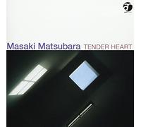 Masaki Matsubara - Tender Heart [Import]